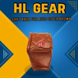 HL Gear Shift Knob For Auto Cover Brown - Car Gear Shift Knob Protector Cover PU Leather | Gear Shift Lever Knob Cover